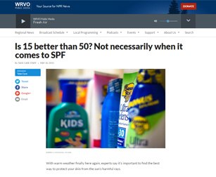 NPR WRVO Radio NY - Is 15 better than 50? Not necessarily When it comes to SPF